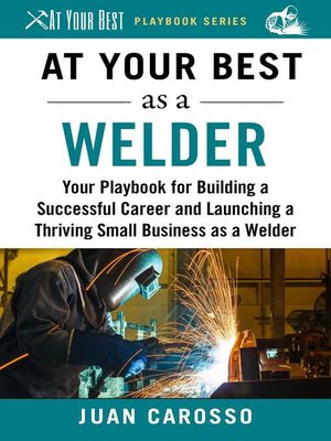 At Your Best as a Welder - ebook